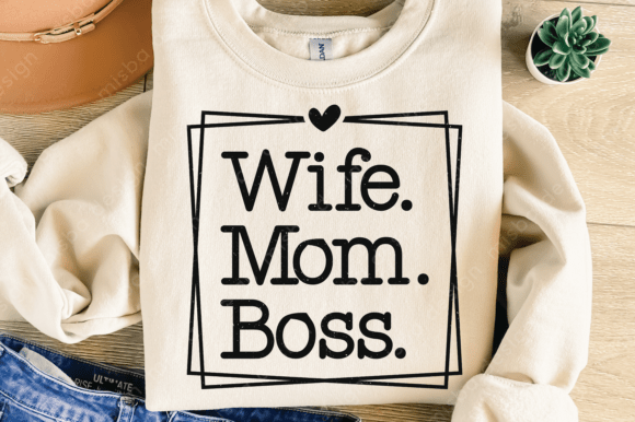 Download Wife Mom Boss Svg Png, Funny Mom Svg Png - Mom boss svg Collection