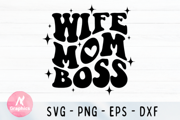 Download Wife Mom Boss SVG - Mom boss svg Collection